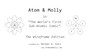 Atom & Molly: The Wireframe Edition