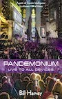 Pandemonium: Live to All Devices
