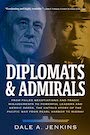 Diplomats & Admirals