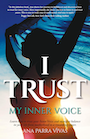 I Trust My Inner Voice