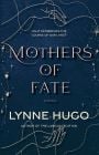 Mothers of Fate