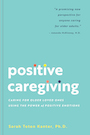 Positive caregiving