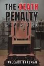 The Death Penalty Revisited
